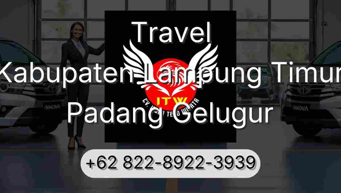 Travel Kabupaten Lampung Timur Padang Gelugur