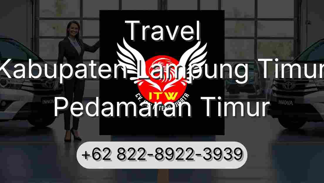 Travel Kabupaten Lampung Timur Pedamaran Timur