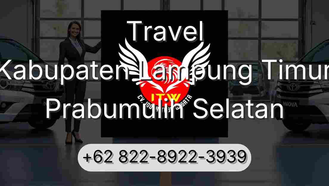Travel Kabupaten Lampung Timur Prabumulih Selatan