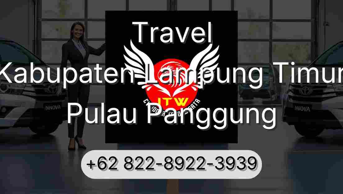 Travel Kabupaten Lampung Timur Pulau Panggung