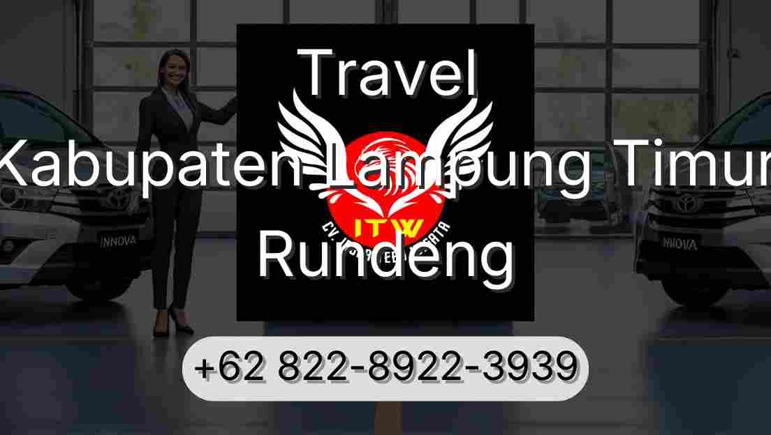 Travel Kabupaten Lampung Timur Rundeng