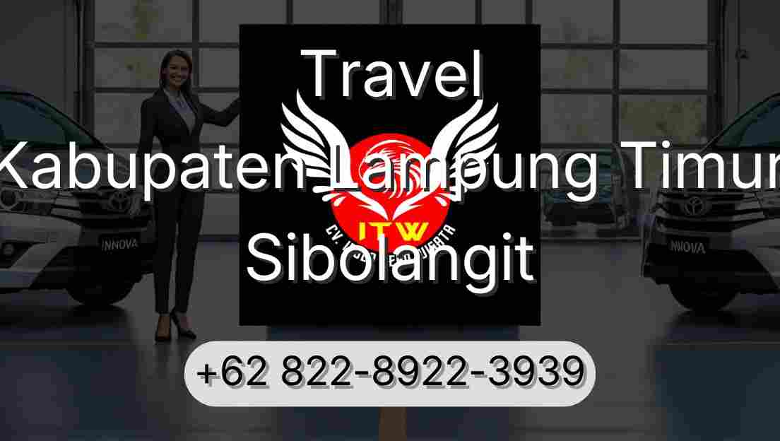 Travel Kabupaten Lampung Timur Sibolangit