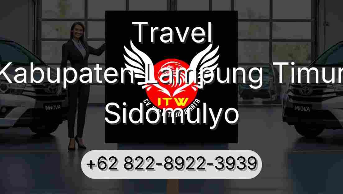 Travel Kabupaten Lampung Timur Sidomulyo