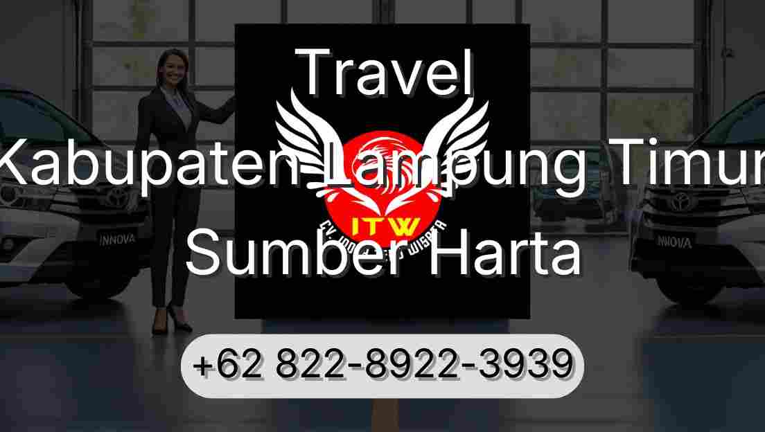 Travel Kabupaten Lampung Timur Sumber Harta