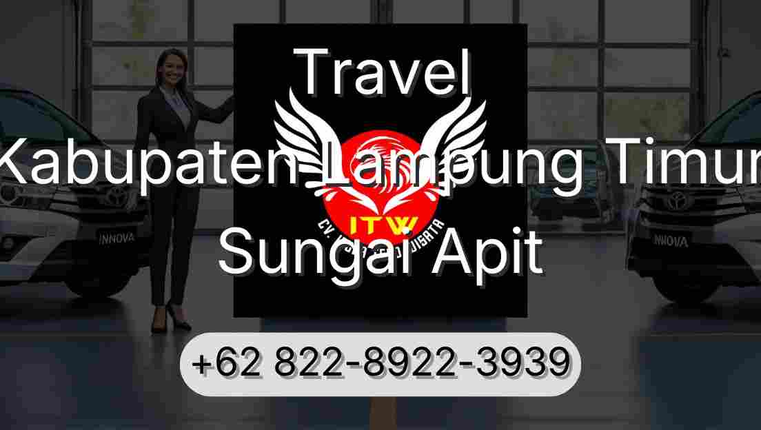 Travel Kabupaten Lampung Timur Sungai Apit