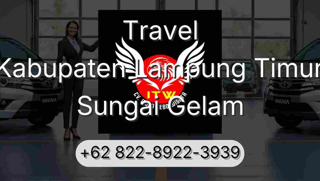 Travel Kabupaten Lampung Timur Sungai Gelam