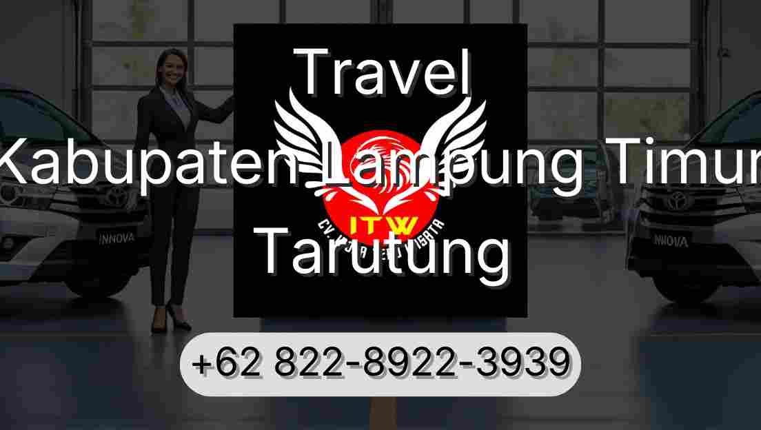 Travel Kabupaten Lampung Timur Tarutung