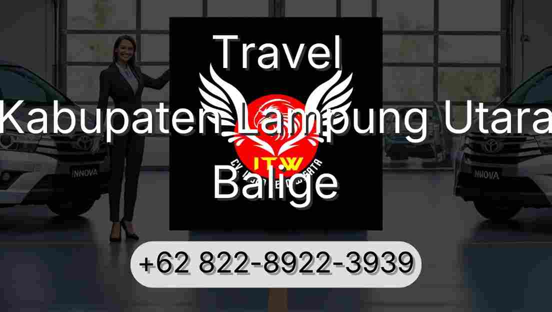 Travel Kabupaten Lampung Utara Balige