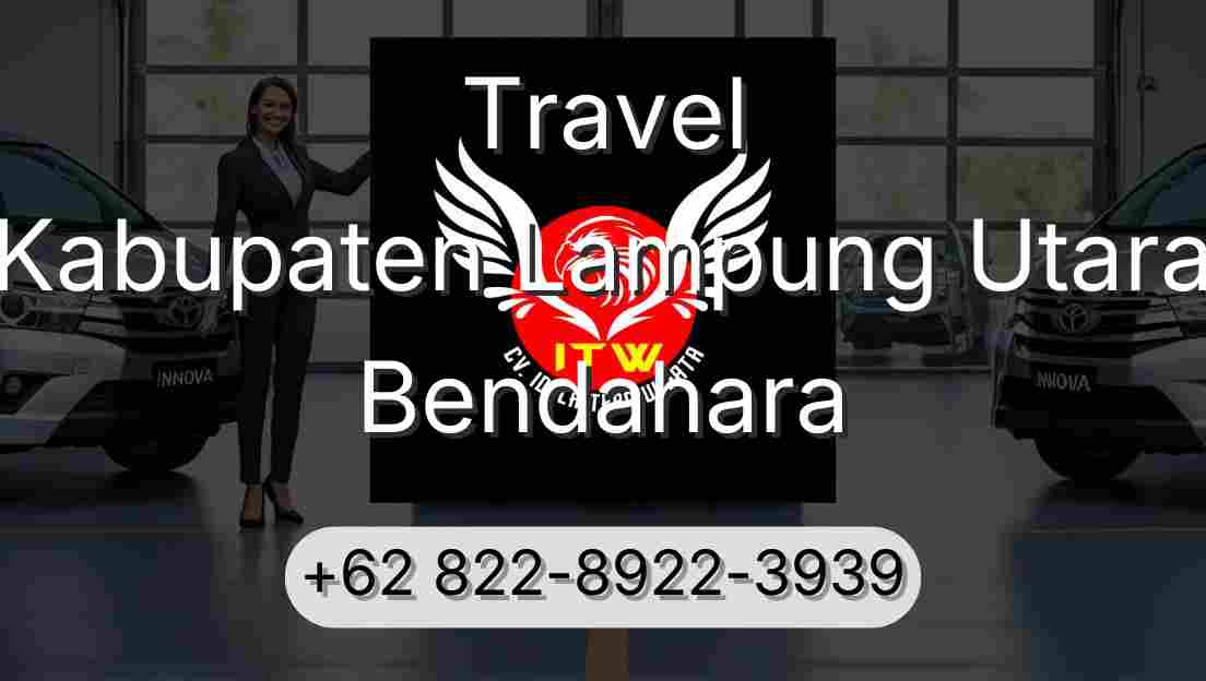 Travel Kabupaten Lampung Utara Bendahara