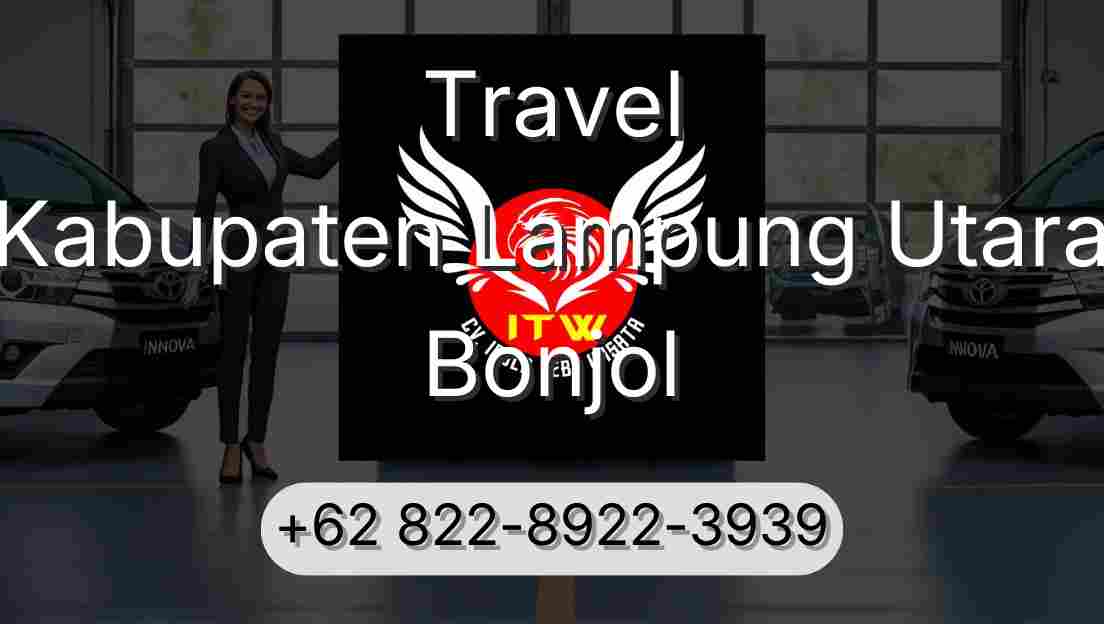 Travel Kabupaten Lampung Utara Bonjol