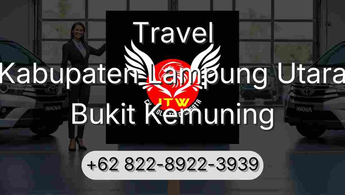Travel Kabupaten Lampung Utara Bukit Kemuning