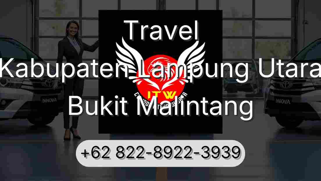 Travel Kabupaten Lampung Utara Bukit Malintang