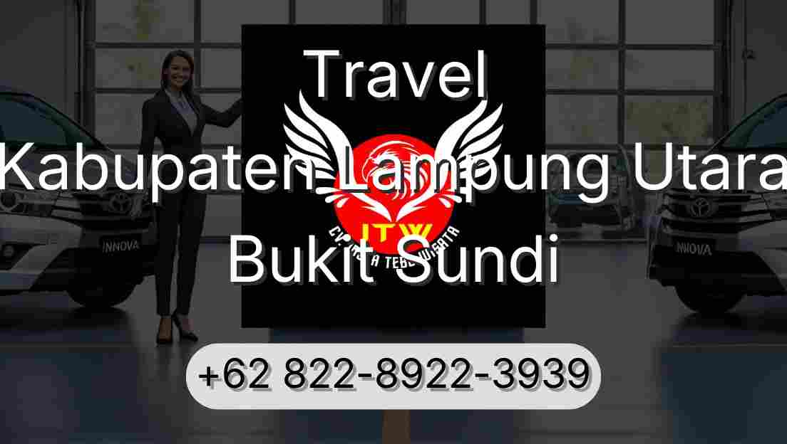 Travel Kabupaten Lampung Utara Bukit Sundi