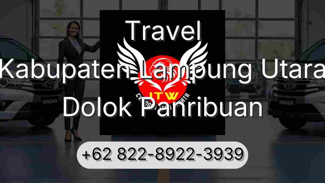 Travel Kabupaten Lampung Utara Dolok Panribuan