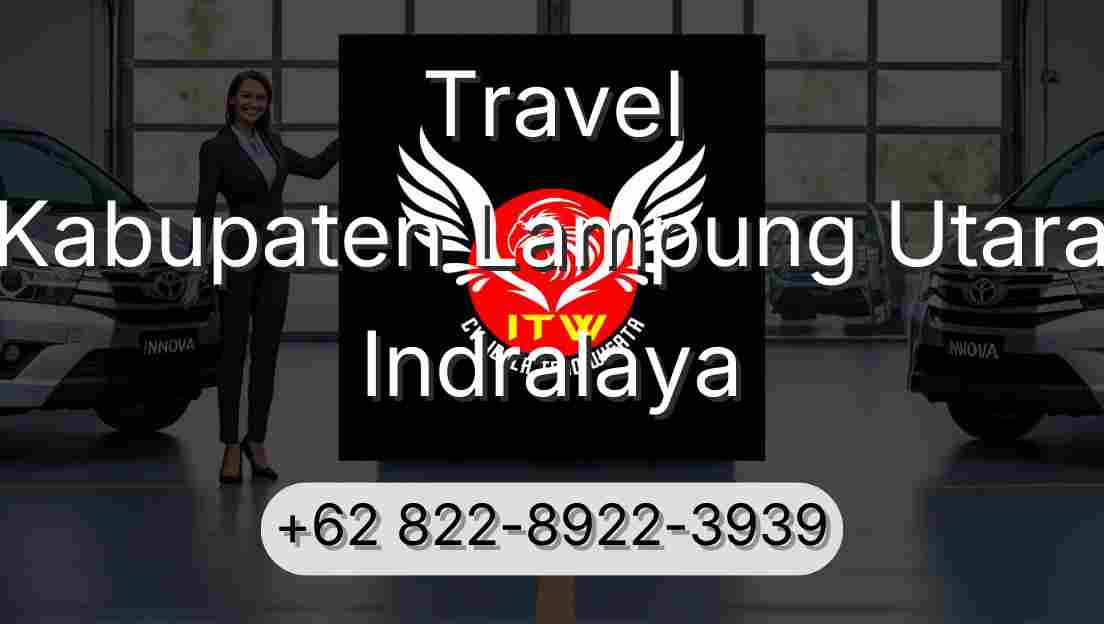 Travel Kabupaten Lampung Utara Indralaya