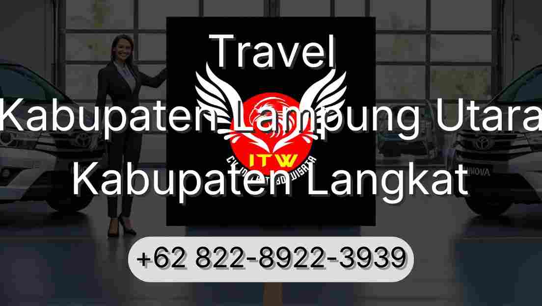 Travel Kabupaten Lampung Utara Kabupaten Langkat