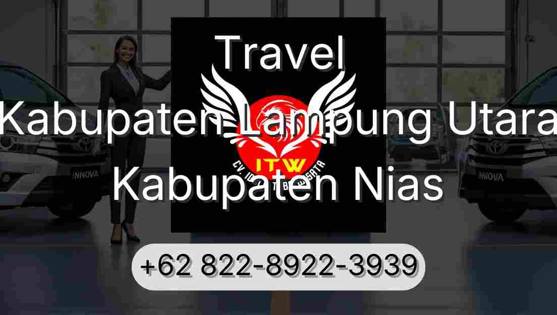 Travel Kabupaten Lampung Utara Kabupaten Nias