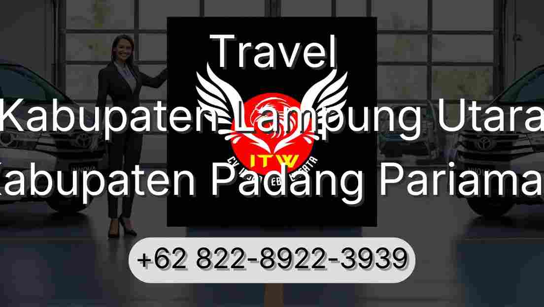 Travel Kabupaten Lampung Utara Kabupaten Padang Pariaman