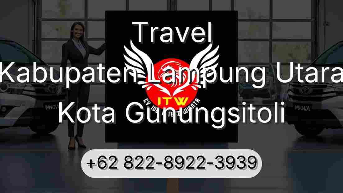 Travel Kabupaten Lampung Utara Kota Gunungsitoli