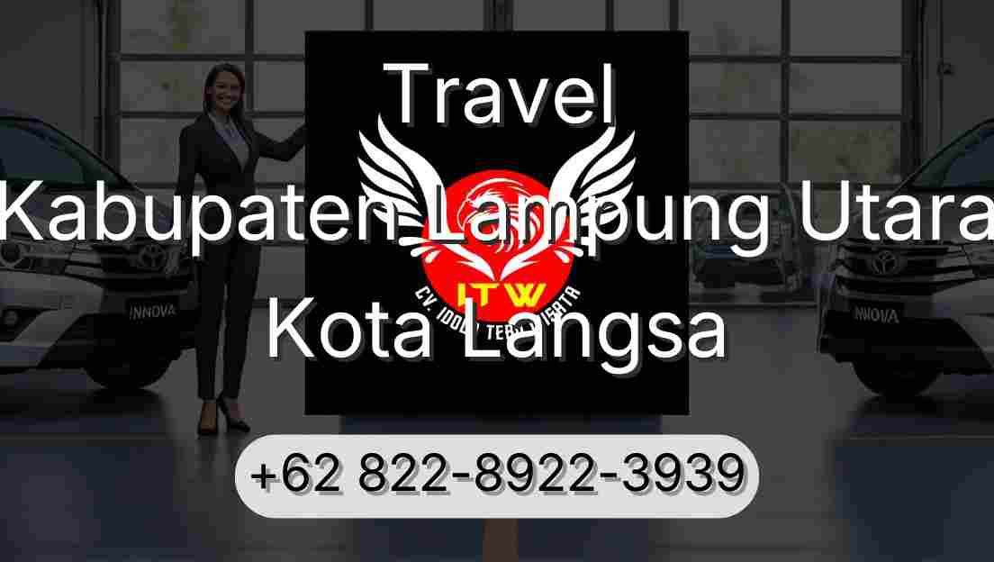 Travel Kabupaten Lampung Utara Kota Langsa