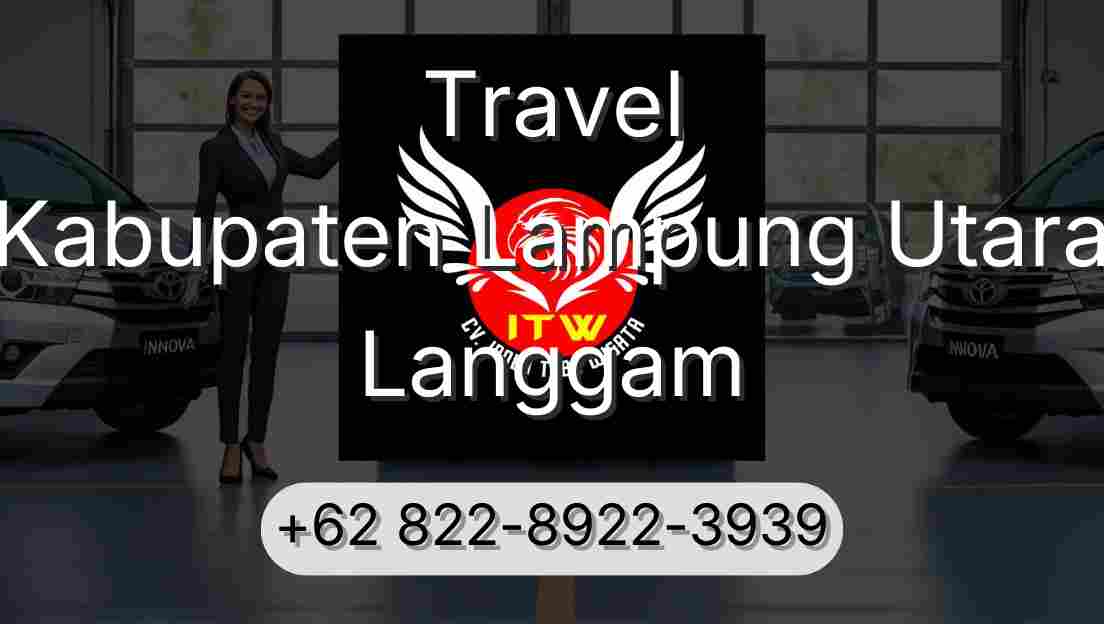 Travel Kabupaten Lampung Utara Langgam