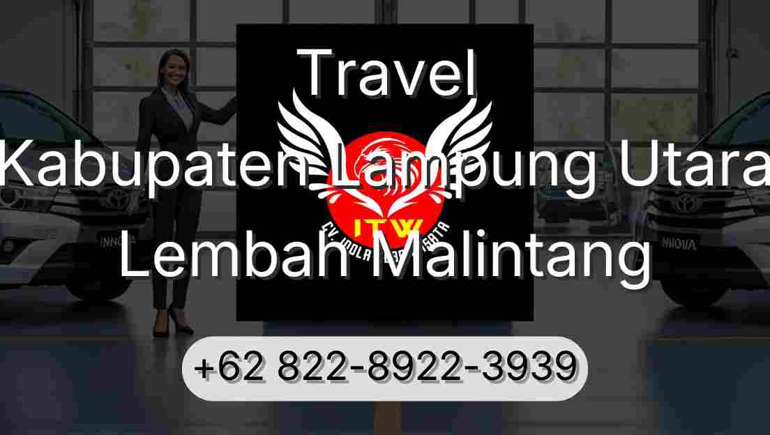 Travel Kabupaten Lampung Utara Lembah Malintang