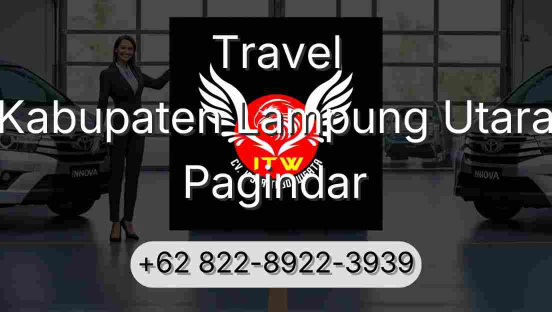 Travel Kabupaten Lampung Utara Pagindar