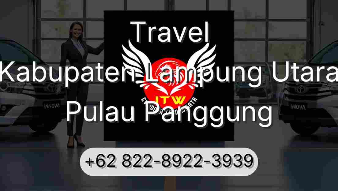 Travel Kabupaten Lampung Utara Pulau Panggung