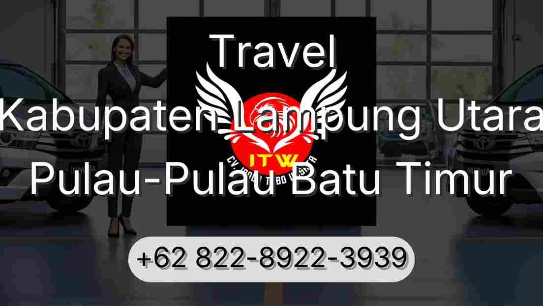 Travel Kabupaten Lampung Utara Pulau-Pulau Batu Timur