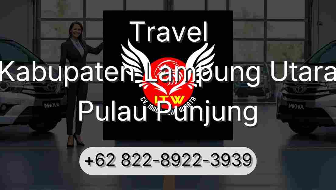 Travel Kabupaten Lampung Utara Pulau Punjung