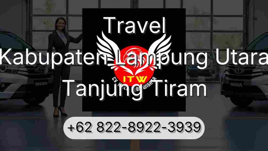 Travel Kabupaten Lampung Utara Tanjung Tiram