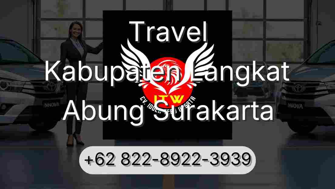 Travel Kabupaten Langkat Abung Surakarta