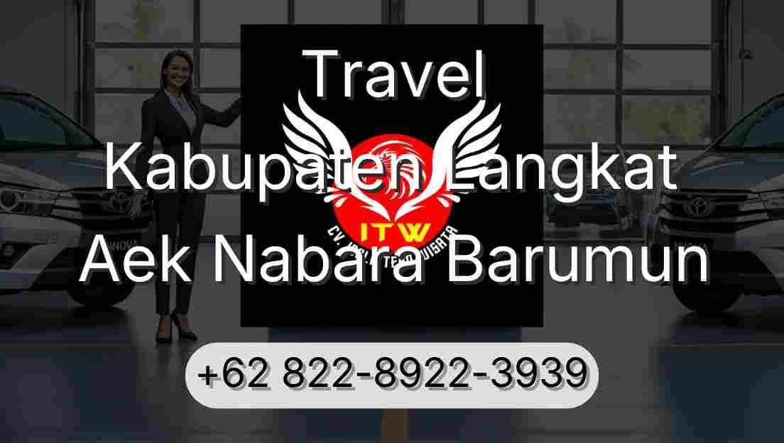 Travel Kabupaten Langkat Aek Nabara Barumun