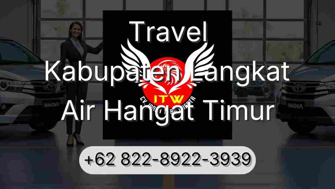 Travel Kabupaten Langkat Air Hangat Timur
