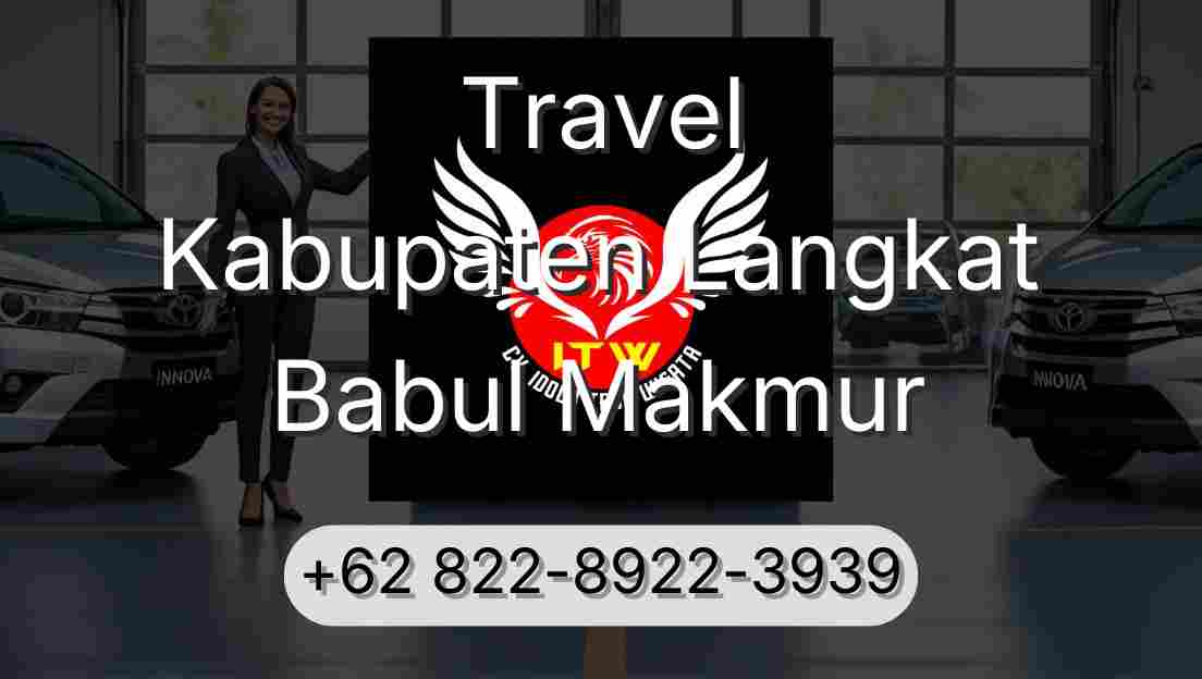 Travel Kabupaten Langkat Babul Makmur