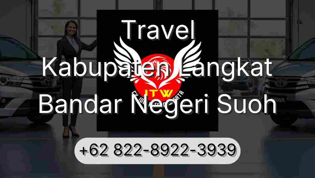 Travel Kabupaten Langkat Bandar Negeri Suoh
