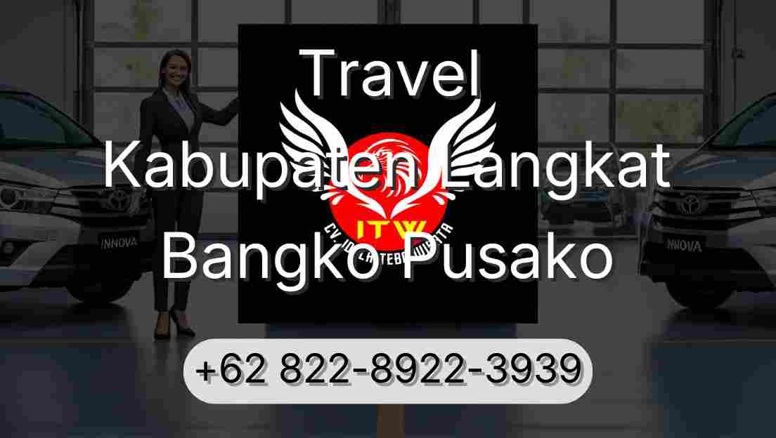 Travel Kabupaten Langkat Bangko Pusako