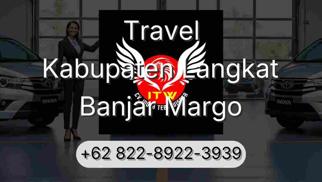 Travel Kabupaten Langkat Banjar Margo