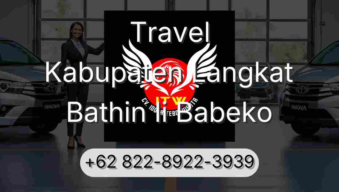 Travel Kabupaten Langkat Bathin Ii Babeko