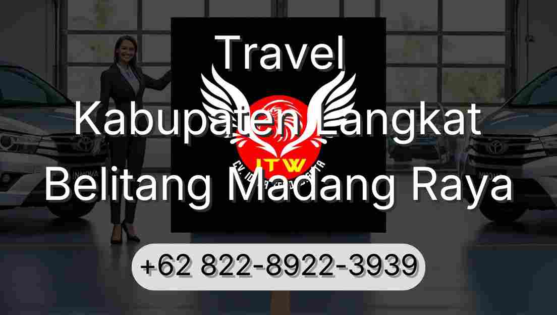 Travel Kabupaten Langkat Belitang Madang Raya