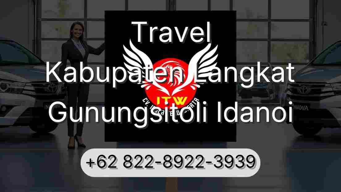 Travel Kabupaten Langkat Gunungsitoli Idanoi