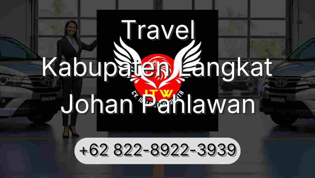 Travel Kabupaten Langkat Johan Pahlawan