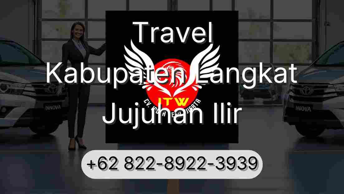 Travel Kabupaten Langkat Jujuhan Ilir