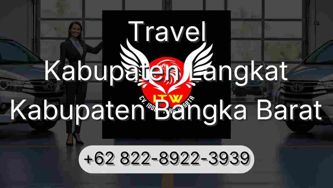 Travel Kabupaten Langkat Kabupaten Bangka Barat