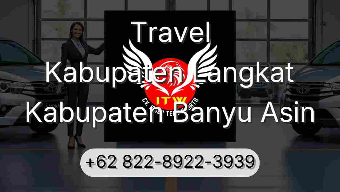Travel Kabupaten Langkat Kabupaten Banyu Asin