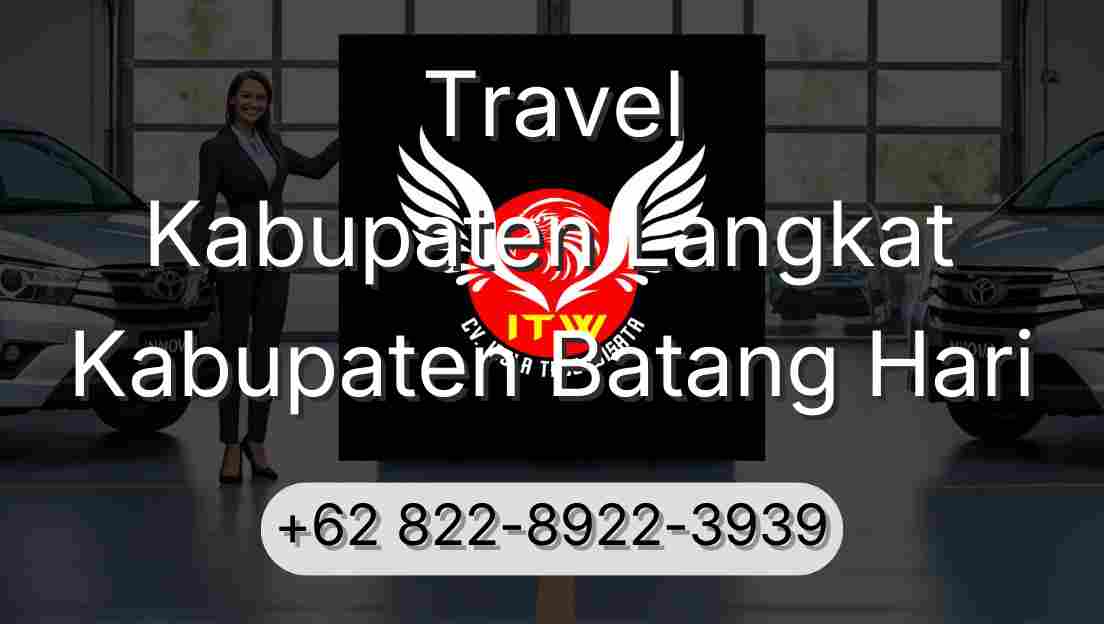 Travel Kabupaten Langkat Kabupaten Batang Hari
