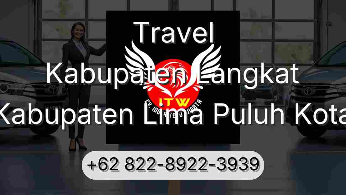 Travel Kabupaten Langkat Kabupaten Lima Puluh Kota