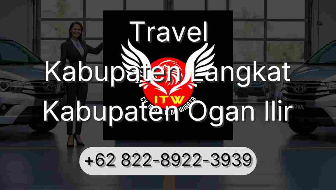Travel Kabupaten Langkat Kabupaten Ogan Ilir