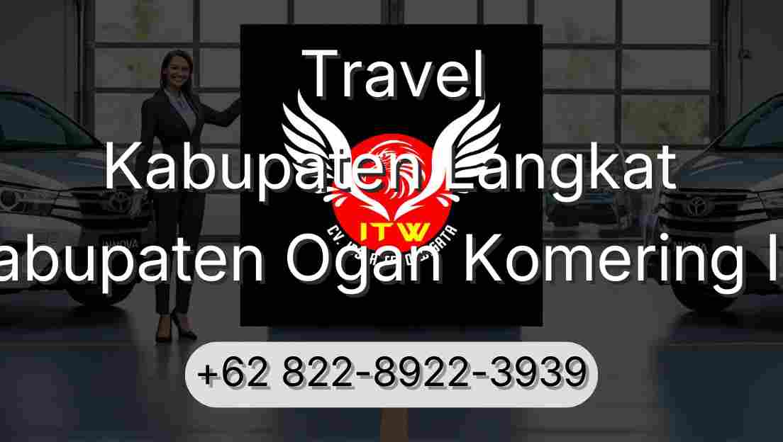 Travel Kabupaten Langkat Kabupaten Ogan Komering Ilir