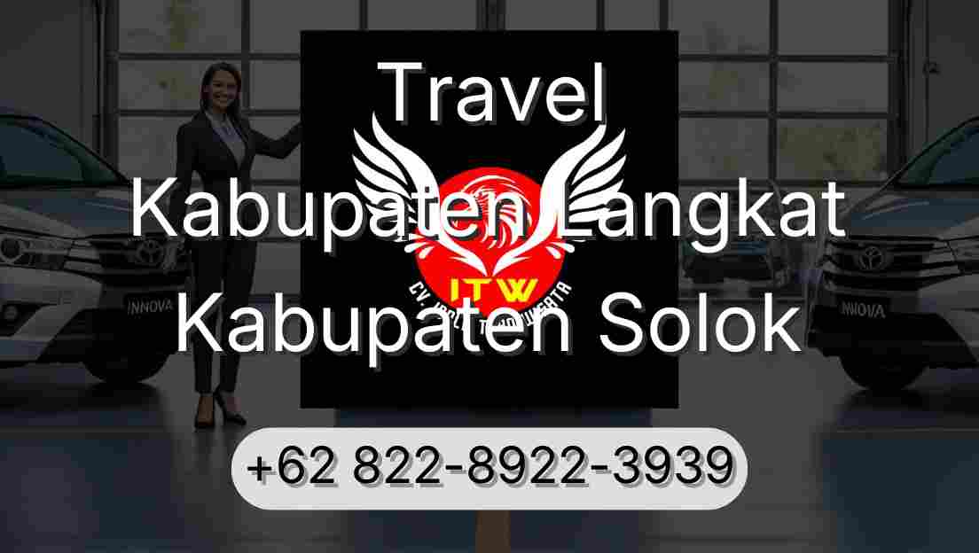 Travel Kabupaten Langkat Kabupaten Solok